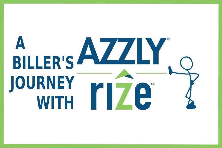 A Biller’s Journey With AZZLY Rize