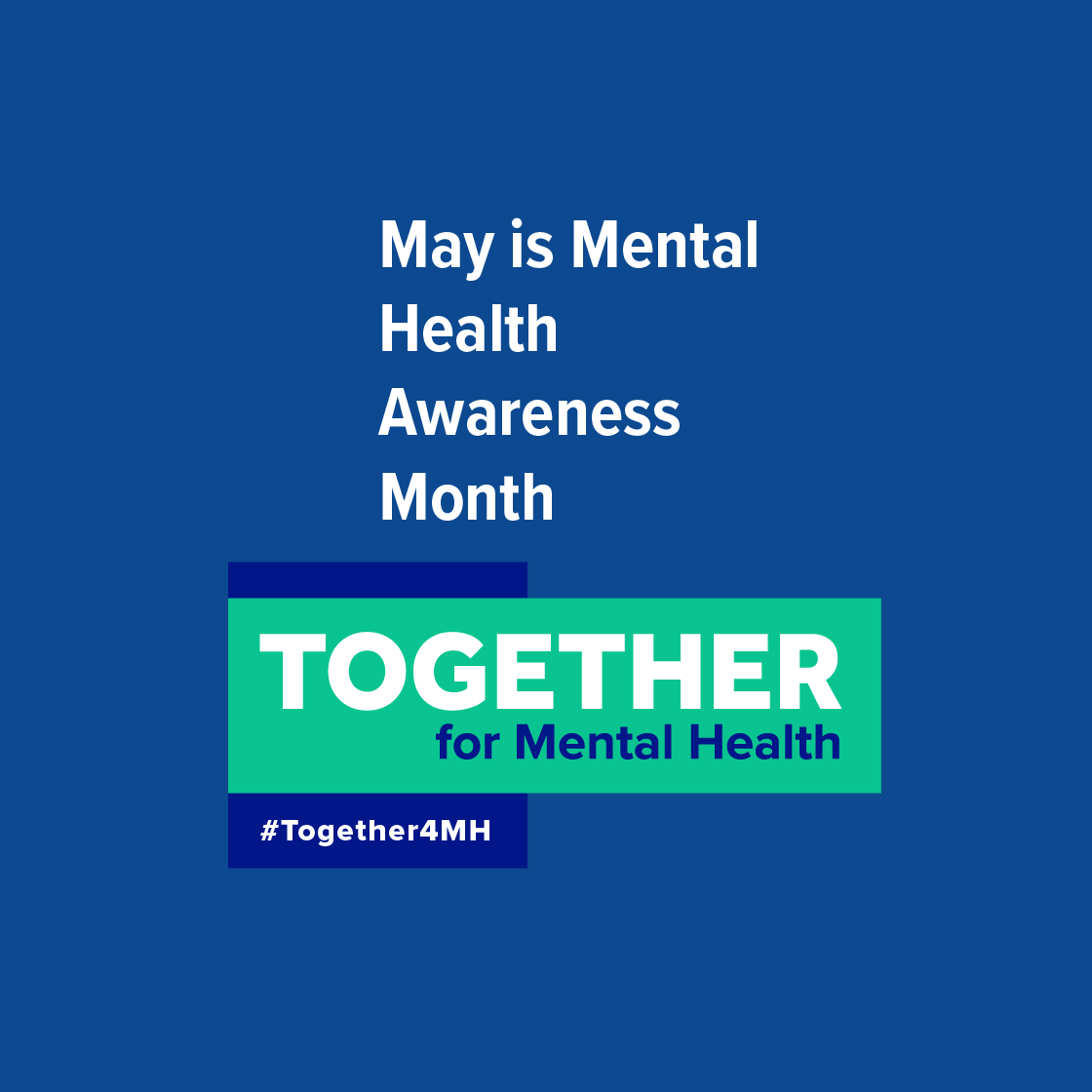 Together For Mental Health Awareness Month